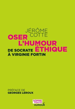 Oser l'humour éthique