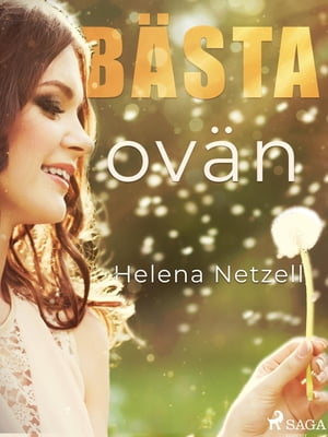 B?sta ov?n【電子書籍】[ Helena Netzell ]