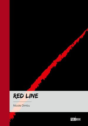 Red line【電子書籍】[ Nicole Dimbu ]