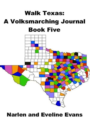 Walk Texas: A Volksmarching Journal - Book Five