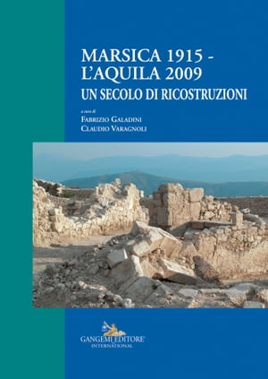 Marsica 1915 - L’Aquila 2009