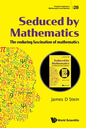 Seduced by Mathematics