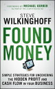 Found Money Simple Strategies for Uncovering the Hidden Profit and Cash Flow in ...