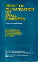 Impact of Mechanization on Small Fishermen: Analysis and Village Studies【電子書籍】[ M. Dharma Reddy ]