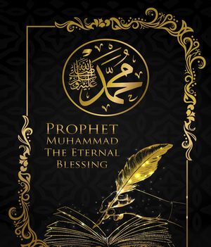 Prophet Muhammad, The Eternal Blessing【電子書籍】[ Mohamed Ismail ]