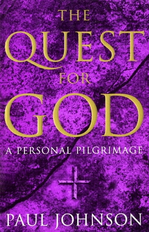 The Quest For God