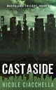 Cast Aside【電子書籍】...