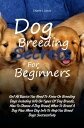 ŷKoboŻҽҥȥ㤨Dog Breeding Secrets For Beginners Get All Basics You Need To Know On Breeding Dogs Including Info On Types Of Dog Breeds, How To Choose A Dog Breed, When To Breed A Dog Plus More Dog Info To Help You Breed Dogs SuccessfullyŻҽҡۡפβǤʤ532ߤˤʤޤ