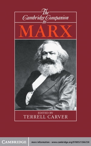 The Cambridge Companion to Marx