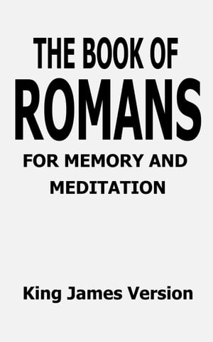 The Book of Romans for Memory and Meditation【