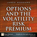 ŷKoboŻҽҥȥ㤨Options and the Volatility Risk PremiumŻҽҡ[ Jared Woodard ]פβǤʤ908ߤˤʤޤ