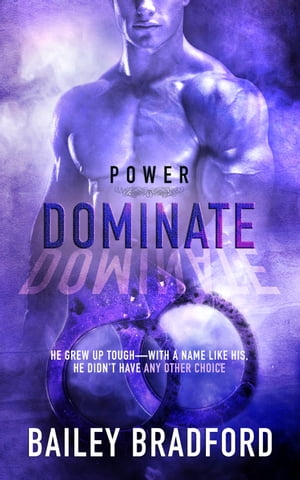 Dominate【電子書籍】[ Bailey Bradford ]