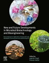 New and Future Developments in Microbial Biotechnology and Bioengineering Recent Advances in Application of Fungi and Fungal Metabolites: Environmental and Industrial Aspects