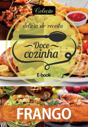 Coleção Doce Cozinha Ed. 05 - Frango