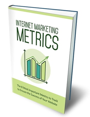 Internet Marketing Metrics【電子書籍】[ An
