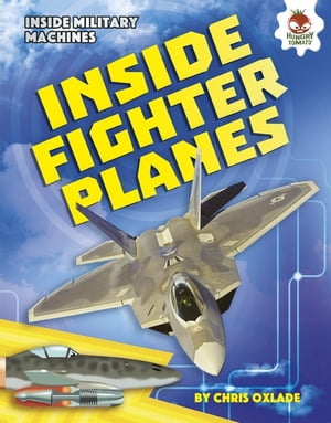 ŷKoboŻҽҥȥ㤨Inside Fighter PlanesŻҽҡ[ Chris Oxlade ]פβǤʤ650ߤˤʤޤ