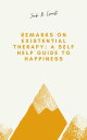 ŷKoboŻҽҥȥ㤨Remarks On Existential Therapy: A Self Help Guide to HappinessŻҽҡ[ Jack R Ernest ]פβǤʤ322ߤˤʤޤ