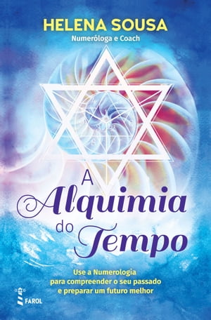 A Alquimia do Tempo【電子書籍】[ Helena So