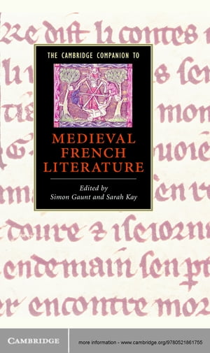 The Cambridge Companion to Medieval French Literature