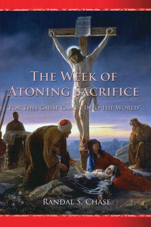 Week of Atoning Sacrifice