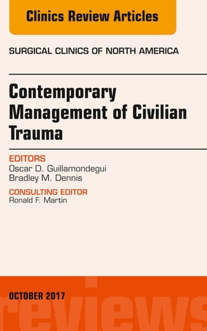 Trauma, An Issue of Surgical Clinics