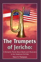 ŷKoboŻҽҥȥ㤨The Trumpets of Jericho: A Romantic Novel About Bands and Musicians in the American Civil WarŻҽҡ[ Victor H. Thompson ]פβǤʤ607ߤˤʤޤ