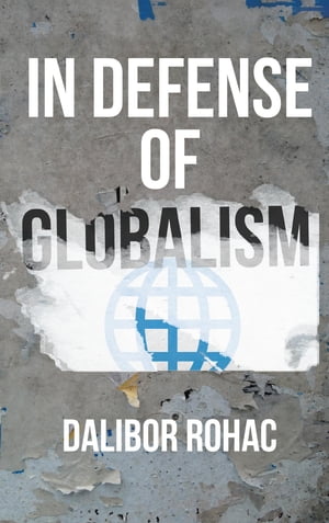 In Defense of Globalism