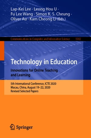 ŷKoboŻҽҥȥ㤨Technology in Education. Innovations for Online Teaching and Learning 5th International Conference, ICTE 2020, Macau, China, August 19-22, 2020, Revised Selected PapersŻҽҡۡפβǤʤ6,076ߤˤʤޤ