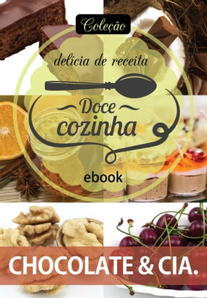 Coleção Doce Cozinha Ed. 19 - Chocolate & cia