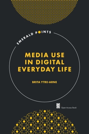 Media Use in Digital Everyday Life