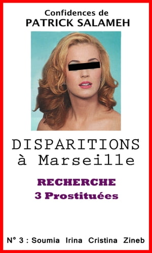 Disparitions à Marseille - Recherche 3 Prostituées