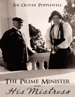 ŷKoboŻҽҥȥ㤨The Prime Minister and His MistressŻҽҡ[ Sir Oliver Popplewell ]פβǤʤ941ߤˤʤޤ