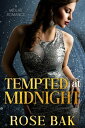 ŷKoboŻҽҥȥ㤨Tempted at Midnight Midlife Crisis Contemporary Romance, #6Żҽҡ[ Rose Bak ]פβǤʤ450ߤˤʤޤ