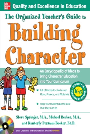 The Organized Teacher's Guide to Building Character,