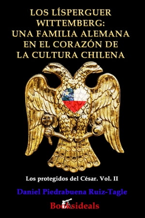 Los Lísperguer Wittemberg: una familia alemana en el corazón de la cultura chilena