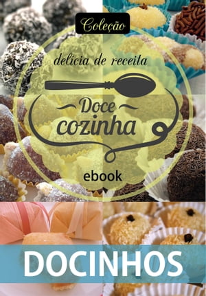 Coleção Doce Cozinha Ed. 15 - Docinhos