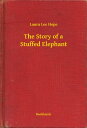 The Story of a Stuffed Elephant【電子書籍