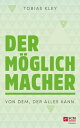 ŷKoboŻҽҥȥ㤨Der M?glichmacher Von dem, der alles kannŻҽҡ[ Tobias Kley ]פβǤʤ1,000ߤˤʤޤ