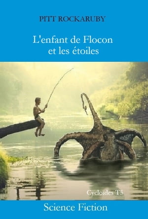 L’enfant de Flocon et les étoiles