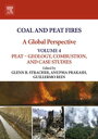 Coal and Peat Fires: A Global Perspective Volume 4: Peat ? Geology, Combustion, ...