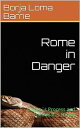 ŷKoboŻҽҥȥ㤨Rome in Danger. Cicero's Process and Hannibal's ThreatŻҽҡ[ Borja Loma Barrie ]פβǤʤ183ߤˤʤޤ