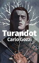 ŷKoboŻҽҥȥ㤨Turandot (ItalianoŻҽҡ[ Carlo Gozzi ]פβǤʤ132ߤˤʤޤ