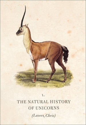 The Natural History of Unicorns