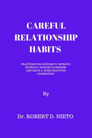 Careful Relationship Habits