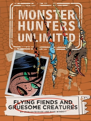 Flying Fiends and Gruesome Creatures #4