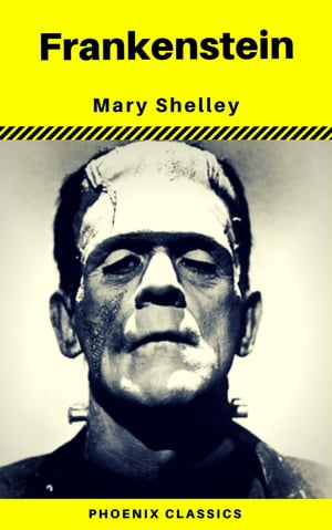 ŷKoboŻҽҥȥ㤨Frankenstein (The Original 1818 Phoenix ClassicsŻҽҡ[ Mary Shelley ]פβǤʤ100ߤˤʤޤ