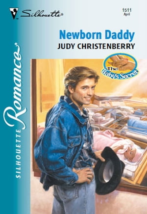 ŷKoboŻҽҥȥ㤨Newborn Daddy (Mills & Boon SilhouetteŻҽҡ[ Judy Christenberry ]פβǤʤ408ߤˤʤޤ