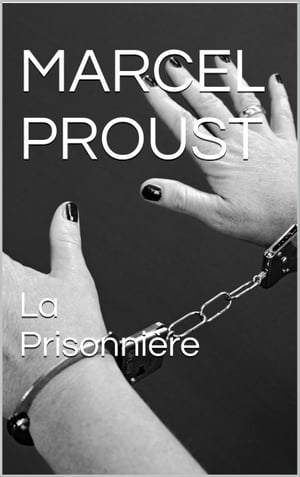 La Prisonnière