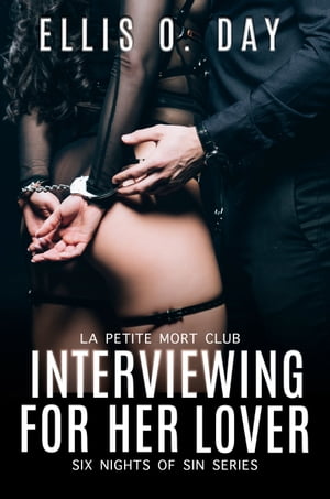 Interviewing For Her Lover