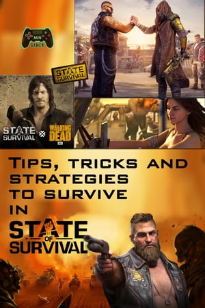 Tips, tricks and strategies to survive in State of Survival